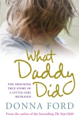 Book cover of What Daddy Did by Donna Ford