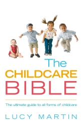 Book cover of The Childcare Bible by Lucy Martin