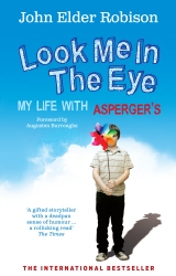 Book cover of Look Me in the Eye by John Elder Robison