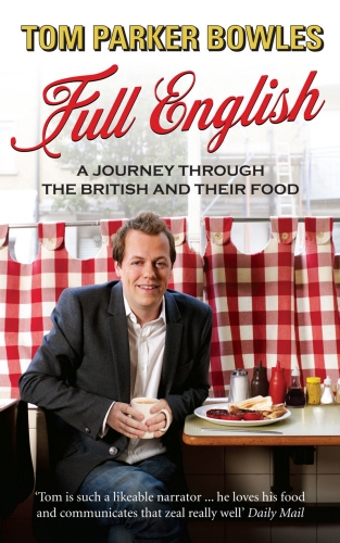 Book cover of Full English by Tom Parker Bowles