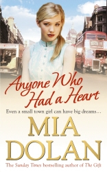 Book cover of Anyone Who Had a Heart by Mia Dolan