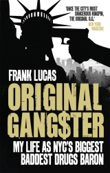 Book cover of Original Gangster by Frank Lucas