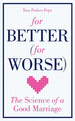 Book cover of For Better (For Worse) by Tara Parker-Pope