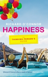 Book cover of Happiness by Richard O'Connor
