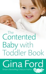 Book cover of The Contented Baby with Toddler Book by Gina Ford