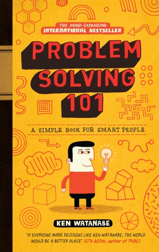Book cover of Problem Solving 101 by Ken Watanabe
