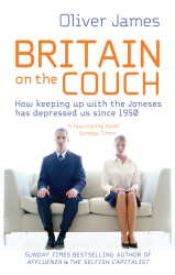 Book cover of Britain On The Couch by Oliver James