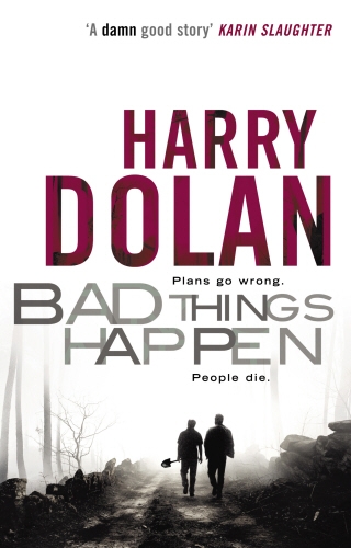 Book cover of Bad Things Happen by Harry Dolan