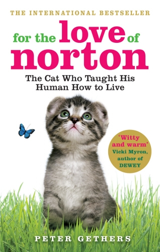 Book cover of For the Love of Norton by Peter Gethers