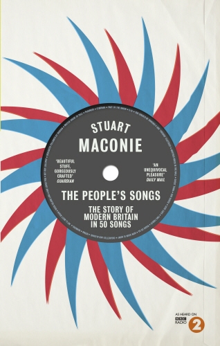 Book cover of The People’s Songs by Stuart Maconie