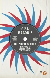 Book cover of The People’s Songs by Stuart Maconie