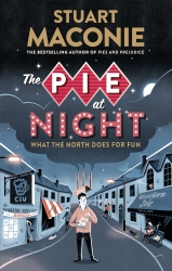 Book cover of The Pie At Night by Stuart Maconie