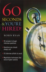 Book cover of 60 Seconds And You're Hired by Robin Ryan