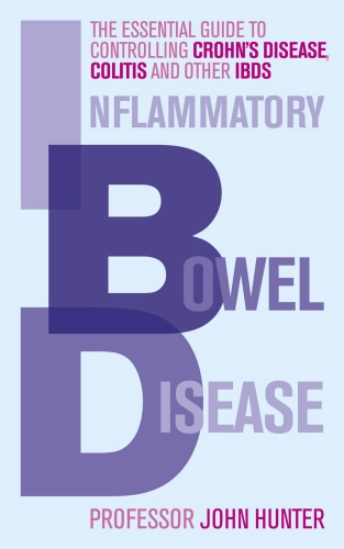Book cover of Inflammatory Bowel Disease by Dr John Hunter