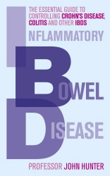 Book cover of Inflammatory Bowel Disease by Dr John Hunter