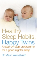 Book cover of Healthy Sleep Habits, Happy Twins by Marc Weissbluth