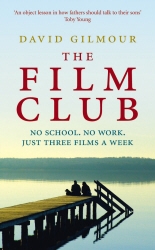 Book cover of The Film Club by David Gilmour