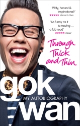 Book cover of Through Thick and Thin by Gok Wan