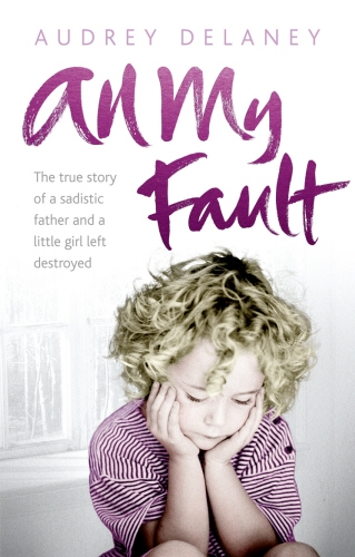 Book cover of All My Fault by Audrey Delaney