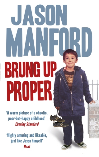 Book cover of Brung Up Proper by Jason Manford