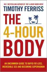 Book cover of The 4-Hour Body by Timothy Ferriss