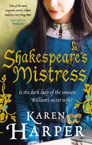 Book cover of Shakespeare's Mistress by Karen Harper