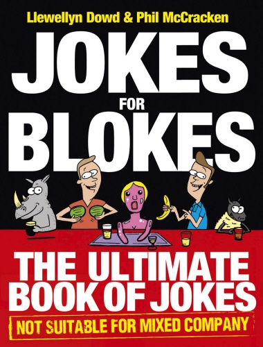Book cover of Jokes for Blokes by Llewellyn Dowd, Phil McCracken