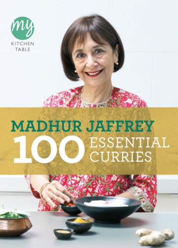 Book cover of #11 - My Kitchen Table: 100 Essential Curries by Madhur Jaffrey