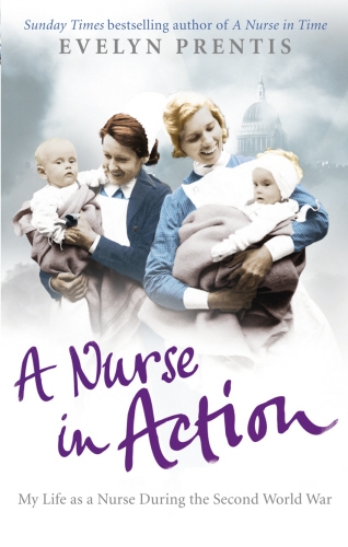 Book cover of A Nurse in Action by Evelyn Prentis