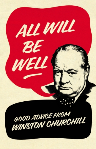 Book cover of All Will Be Well by Richard M. Langworth