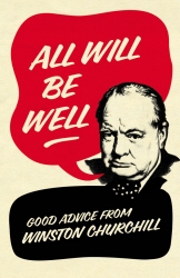 Book cover of All Will Be Well by Richard M. Langworth