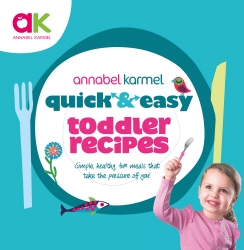 Book cover of Quick and Easy Toddler Recipes by Annabel Karmel