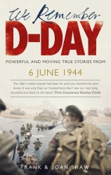Book cover of We Remember D-Day by Frank Shaw, Joan Shaw