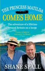 Book cover of The Princess Matilda Comes Home by Shane Spall