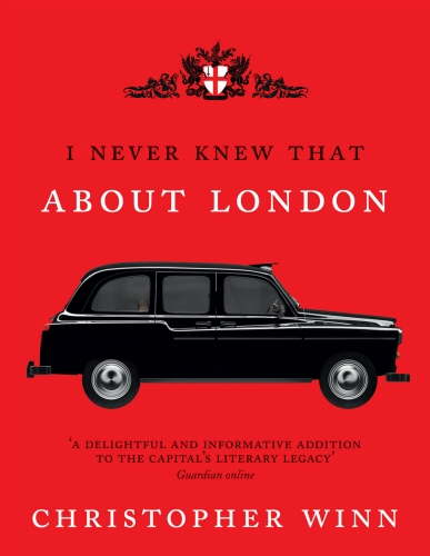 Book cover of I Never Knew That About London Illustrated by Christopher Winn