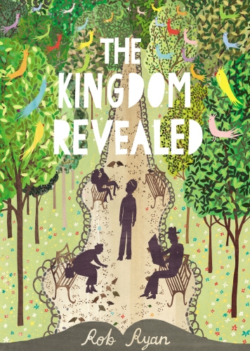 Book cover of The Kingdom Revealed by Rob Ryan