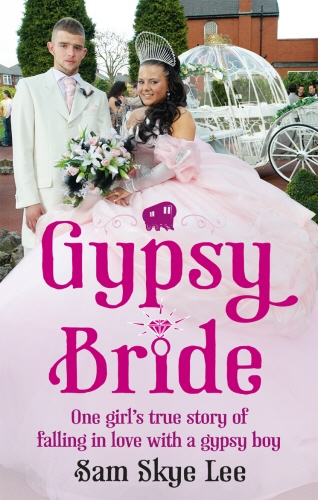 Book cover of Gypsy Bride by Sam Skye Lee