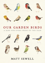 Book cover of Our Garden Birds by Matt Sewell