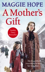 Book cover of A Mother's Gift by Maggie Hope