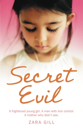Book cover of Secret Evil by Zara Gill