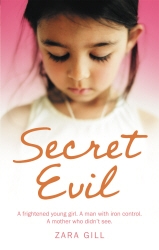 Book cover of Secret Evil by Zara Gill