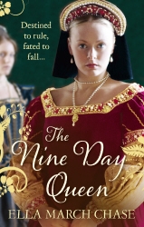 Book cover of The Nine Day Queen by Ella March Chase