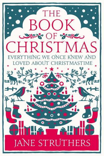 Book cover of The Book of Christmas by Jane Struthers