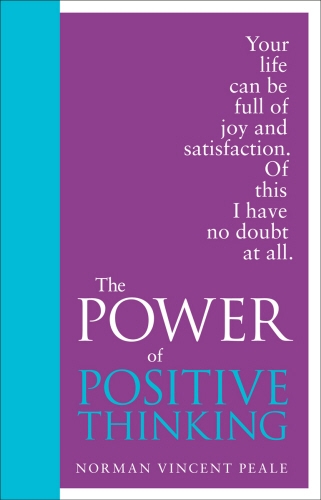 Book cover of The Power of Positive Thinking by Norman Vincent Peale