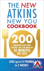 Book cover of The New Atkins New You Cookbook by Colette Heimowitz
