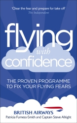 Book cover of Flying with Confidence by Patricia Furness-Smith, Captain Steve Allright