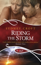 Book cover of Riding the Storm: A Rouge Paranormal Romance by Sydney Croft