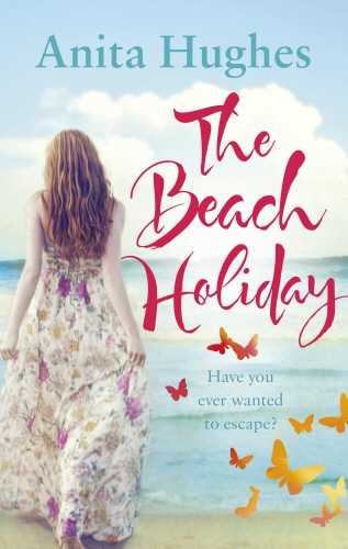 Book cover of The Beach Holiday by Anita Hughes