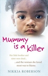 Book cover of Mummy is a Killer by Nikkia Roberson