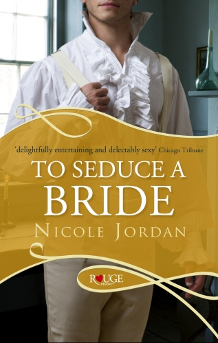 Book cover of To Seduce a Bride: A Rouge Regency Romance by Nicole Jordan